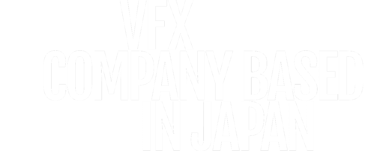 VFX Company based in japan